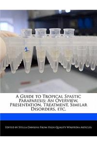 A Guide to Tropical Spastic Paraparesis