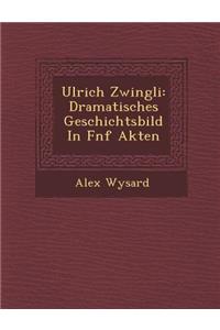 Ulrich Zwingli