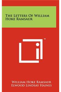 The Letters of William Hoke Ramsaur