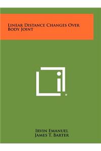 Linear Distance Changes Over Body Joint