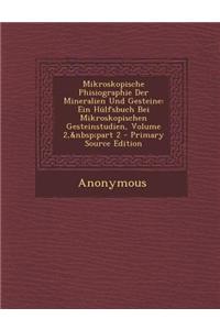 Mikroskopische Phisiographie Der Mineralien Und Gesteine