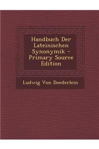 Handbuch Der Lateinischen Synonymik