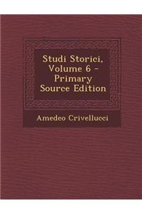 Studi Storici, Volume 6