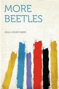 More Beetles