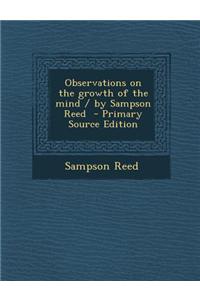 Observations on the Growth of the Mind / By Sampson Reed