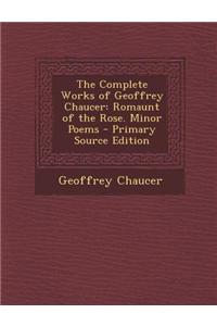The Complete Works of Geoffrey Chaucer