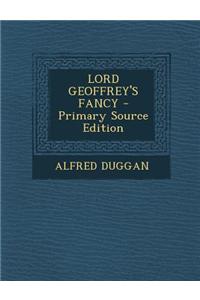 Lord Geoffrey's Fancy