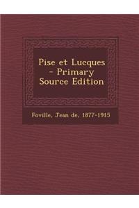 Pise et Lucques
