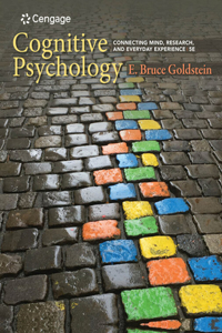 Bundle: Cognitive Psychology: Connecting Mind, Research, and Everyday Experience, Loose-Leaf Version, 5th + Coglab 5, 1 Term (6 Months) Printed Access Card