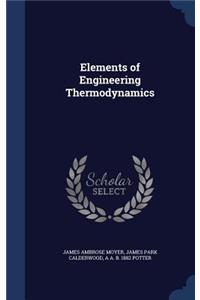 Elements of Engineering Thermodynamics