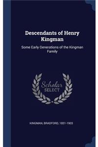 Descendants of Henry Kingman
