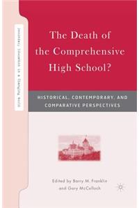 Death of the Comprehensive High School?