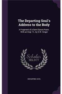 Departing Soul's Address to the Body