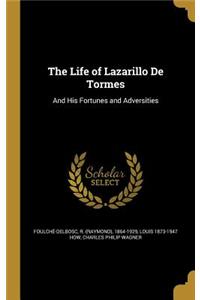 The Life of Lazarillo De Tormes