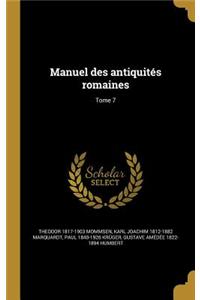 Manuel des antiquités romaines; Tome 7