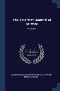 The American Journal of Science; Volume 11