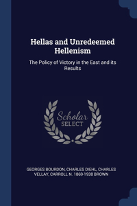 Hellas and Unredeemed Hellenism