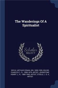 The Wanderings of a Spiritualist