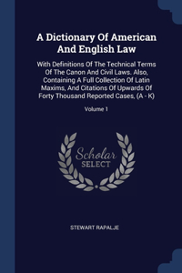 Dictionary Of American And English Law