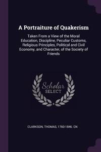 A Portraiture of Quakerism