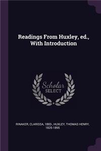 Readings From Huxley, ed., With Introduction
