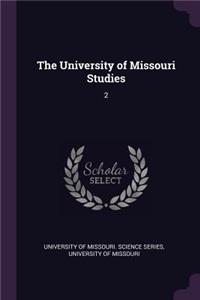 The University of Missouri Studies