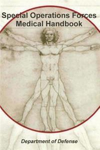 Special Operations Forces Medical Handbook