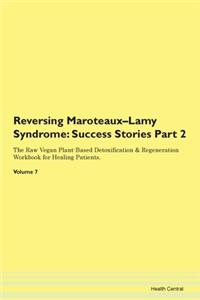 Reversing Maroteaux-Lamy Syndrome: Succe