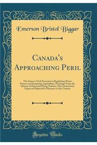 Canada's Approaching Peril