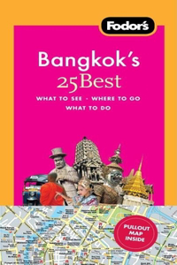 Fodor's Bangkok's 25 Best