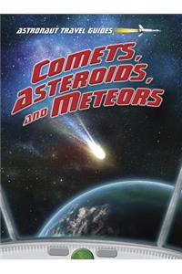 Comets, Asteroids, and Meteors