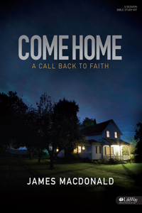 Come Home - Leader Kit: A Call Back to Faith