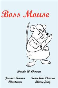 Boss Mouse