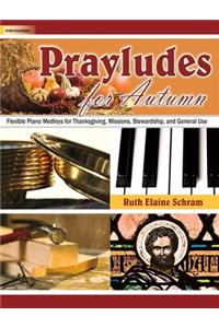 Prayludes for Autumn