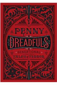 Penny Dreadfuls (Barnes & Noble Omnibus Leatherbound Classics)