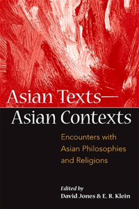 Asian Texts -- Asian Contexts