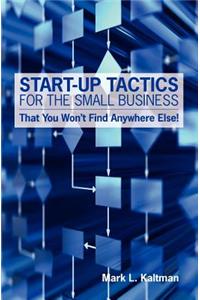 Start Up Tactics For The Small Business
