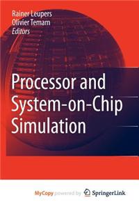 Processor and System-On-Chip Simulation
