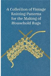 Collection of Vintage Knitting Patterns for the Making of Household Rugs