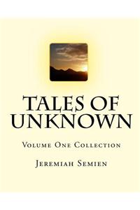 Tales of Unknown