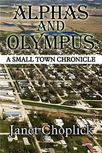 Alphas and Olympus: A Small Town Chronicle
