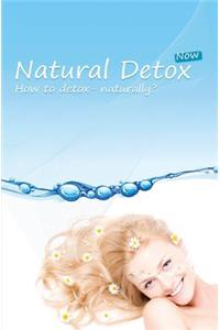 Natural Detox Now