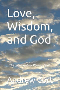 Love, Wisdom, and God