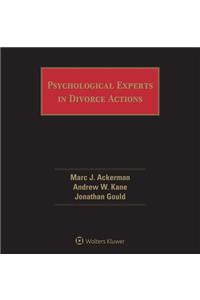 Psychological Experts in Divorce Actions