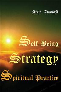 Self-Being Strategy