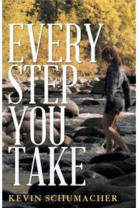 Every Step You Take