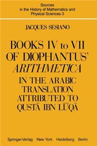 Books IV to VII of Diophantus’ Arithmetica