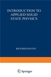 Introduction to Applied Solid State Physics