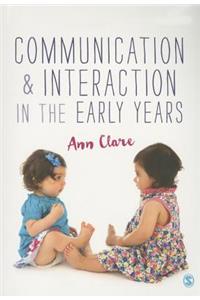 Communication and Interaction in the Early Years