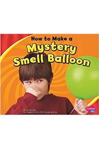 How to Make a Mystery Smell Balloon